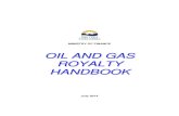Oil and Gas Royalty Handbook - British · PDF fileMineral, Oil and Gas Revenue Branch Oil and Gas Royalty Handbook ... The Drilling and Production Regulation is relevant for royalty