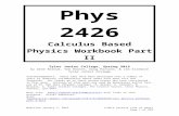Physics 1405 - Weeblyfunphysicist.weebly.com/.../3/8/20383539/calc_physics_…  · Web viewWord: funphysicist.weebly.com/uploads/2/0/3/8/20383539/calc_physics_workbook_part_2.docx.