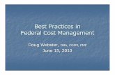 Best Practices in Federal Cost  · PDF fileBest Practices in Federal Cost Management ... Office of Federal Financial Management, OMB 5 Benefit ... Test Facilities