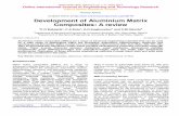 Development of Aluminium Matrix Composites: A revieweprints.covenantuniversity.edu.ng/3111/1/Babalola et al..pdf · Metal matrix composites (MMCs) are a range of ... composite was