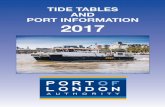 TIDE TABLES AND PORT INFORMATION 2017 - · PDF fileAbout the Port of London Authority The Port of London Authority has been managing a range of duties on the tidal Thames for more