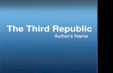The Third Republic - About Philippines · PDF fileThe Third Republic Author's Name . ... Diosdado Macapagal (1962-65)-National Language ... Death of Democracy