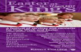 Easterat King - King's College, · PDF fileJS Bach Messiaen Brahms ... As Dean I warmly invite you to consider spending some part of ... with and directs Britten Sinfonia, interspersing