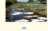 Use of Sorbents - UKSpill A · PDF fileOPERATIONAL GUIDE 3 This guide was produced with ﬁ nancial support from the Maritime Affairs Directorate, Total and the French Navy. It replaces
