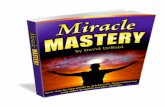 Miracle Mastery Free Sample: Chapter 3 - Psychic · PDF filepsychic abilities like extreme healing, materializations, and even teleportation, ... Miracle Mastery Free Sample: Chapter