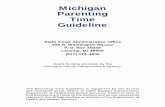 Michigan Parenting Time Guidelinecourts.mi.gov/Administration/SCAO/Resources/Documents/Publications/... · Michigan Parenting Time Guideline State Court Administrative Office 309