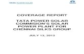COVERAGE REPORT TATA POWER SOLAR COMMISION’S SOLAR POWER ... · PDF filetargeted generation of 3,000 MW by 2015 through this ... INDIA: Tata Power Solar has set up a 2MW ... executed