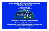 Composite Wrap for Non-leaking Pipeline Defects - US EPA · PDF fileComposite Wrap for Non-leaking Pipeline Defects Lessons Learned from Natural Gas STAR Transmission Technology Transfer