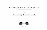 Chess Evolution November 5/2011 - Quality · PDF fileKey to Symbols used 4 Editorial Preface 5 Contributors 6 A 9 B 51 C 99 D 177 E 265 24 Puzzles 367 A Chess Evolution Adventure 378
