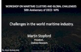 WORKSHOP ON MARITIME CLUSTERS AND GLOBAL CHALLENGES … 2_ a - Martin Stopford - Web.pdf · WORKSHOP ON MARITIME CLUSTERS AND GLOBAL CHALLENGES 50th Anniversary of OECD WP6 ... In