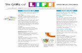 The Game of LIFE - Hasbro - Hasbro Official · PDF file2 to 6 Players l OBJECT: Collect money and LIFE Tiles, and have the highest dollar amount at the end of the game. Attach the