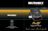 Pro300 Owners Manual - Beltronics Radar · PDF fileThe BEL Pro300 is the most advanced radar, laser and safety detector ever designed by ... (DSP) for superior range and reduced false