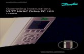 Operating Instructions VLT HVAC Drive FC 102 1.1-90 kWdrives-online.com/pdf/danfoss/Danfoss-VLT-HVAC-FC-102-Manual.pdf · MAKING MODERN LIVING POSSIBLE Operating Instructions VLT®