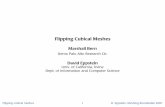 Flipping Cubical Meshes - University of California, Irvineeppstein/pubs/BerEpp-IMR-01.pdf · Flipping cubical meshes 3 D. Eppstein, Meshing Roundtable 2001 Types of hexahedral mesh