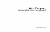 View Manager- Administratorhandbuch - · PDF fileView Manager-Administratorhandbuch 4 VMware, Inc. View LDAP 27 Installation eines Standard Servers 28 Installation eines Replica Servers