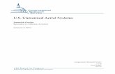 U.S. Unmanned Aerial Systems · PDF fileU.S. Unmanned Aerial Systems Congressional Research Service Summary Unmanned aerial systems comprise a rapidly growing portion of the military