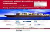 2nd Asia Marine Insurance Conference Asia Marine... · 2nd Asia Marine Insurance Conference ... General Manager Insurance & Claims, ... Level 5 and in-room Internet access