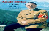 Adolf Hitler - A Short Sketch of His Life · PDF fileTERRAMARE PUBLICATIONS Edited by Richard Monnig No. 1 Adolf Hitler A Short Sketch of His Life By Philipp Bouhler Published by Terramare