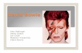 final presentation - group 3 - david bowie presentation... · Introduction David Bowie has been creating musical works since the 60s. He has written some of rock and roll's greatest