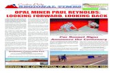 86725036 OPAL MINER PAUL REYNOLDS · PDF file26.03.2015 · Opinions and letters published in The Coober Pedy Regional Times are not necessarily the views of the Editor, or Publisher.