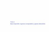 Tema 2 Base Imponible: ingresos computables y gastos ...crio.webs.uvigo.es/Sociedades12/Tema2.pdf · Los Objetivos de los receptores de la información contable y los de la información