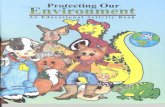 Protecting Our Environment: An Educational Activity Book · PDF filePROTECTING OUR ENVIRONMENT An Activity Book and Guide to Reducing, Reusing and Recycling developed by local Waste