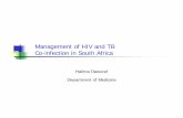 Management of HIV and TB co-infection in South Africa : H ... · PDF fileManagement of HIV and TB Co-infection in South Africa Halima Dawood Department of Medicine