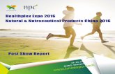 Healthplex Expo 2016 Natural & Nutraceutical Products ... · PDF fileHealthplex Expo 2016 Natural & Nutraceutical Products China 2016. 02 03 ... Consolidate contacts with suppliers