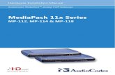 MediaPack 11x Series - AudioCodes · PDF fileHardware Installation Manual . AudioCodes MediaPack™ Analog VoIP Gateways . MediaPack 11x Series . MP-112, MP-114 & MP-118
