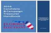 2016 Candidate & Campaign Treasurer Handbookdos.myflorida.com/.../candidate-and-campaign-treasurer-handbook.pdf · Candidate & Campaign Treasurer Handbook . 2016 Candidate & Campaign