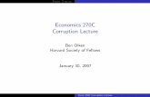 Economics 270C Corruption Lecturewebfac/emiguel/e270c_s07/lecture3.pdf · Economics 270C Corruption Lecture Ben Olken ... I Theory I Monitoring and E¢ ciency Wages (Becker and Stigler