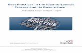 Best Practices in the to Process and Its  · PDF fileBest Practices in the Idea‐to‐Launch Process and Its Governance By Robert G. Cooper and Scott J. Edgett