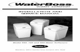 INSTALLATION AND SERVICE MANUAL - · PDF fileINSTALLATION AND SERVICE MANUAL WaterBoss® 4343 S. Hamilton Road, Groveport, Ohio 43125 Model 550, 700 and 900 Water Softeners Version