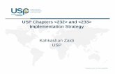 USP Chapters  and  Implementation Strategy ... · PDF fileUSP Chapters  and  Implementation Strategy Kahkashan Zaidi USP