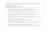 Official SAT Practice Test 2013-14 - eKnowledge · PDF fileOfficial SAT ® Practice Test . 2013 ... • Have a calculator at hand when you take the math sections This will help you