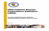 EMSC Pediatric Disaster Preparedness Guidelines: LEMSAs Pediatric Disaster Preparedness Guidelines: LEMSAs Emergency Medical Services Authority California Health and Human Services
