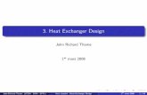 3. Heat Exchanger Design - Wikis · PDF file3. Heat Exchanger Design John Richard Thome 1er mars 2008 John Richard Thome (LTCM - SGM - EPFL) Heat transfer - Heat Exchanger Design 1er