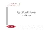 Certified Nurse Manager and Leader - · PDF fileAmerican Hospital Association 4 ABOUT THE AONE-CC AND THE AACN CERT CORP The American Organization of Nurse Executives Credentialing