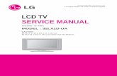 LCD TV SERVICE MANUAL - cbtis50profemartin · PDF fileLCD TV SERVICE MANUAL CAUTION ... REPLACEMENT PARTS LIST ... Removing or reinstalling any component, circuit board