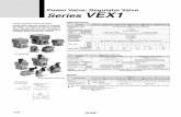 Power Valve: Regulator Valve Series VEX1 - SMC  · PDF file240 VAC (50/60 Hz) Other 1 2 3 ... For the 2 steps directional con- ... Construction/Working Principle/Component Parts