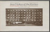 Jazz Violins of the Forties - Smithsonian Institution · PDF fileJAZZ VIOLINS OF THE FORTIES Recorded by Moses Asch Compiled & Annotated by DAVID A. JASEN The violin and »jazz" don't