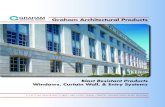 Blast Resistant Products Windows, Curtain Wall, & Entry ... · PDF fileBlast Resistant Products Windows, Curtain Wall, & Entry Systems Graham Architectural Products CUSTOM MANUFACTURED