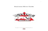 Business Move Guide - Bulldog · PDF fileBrought To You Courtesy Of Bulldog Movers Business Move Checklist ... Get New Business Ready Assign new phone numbers/ext. Get utilities turned