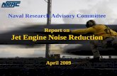 Report on Jet Engine Noise Reduction - United States Navy · PDF fileReport on. Jet Engine Noise Reduction. ... Noise monitors fielded to measure noise impact ... – GE and P&W report