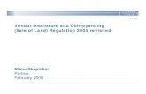 Vendor Disclosure and Conveyancing (Sale of Land ... · PDF fileVendor Disclosure and Conveyancing (Sale of Land) Regulation 2005 revisited Diane Skapinker Partner February 2008