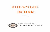 ORANGE BOOK - · PDF fileDear Friend, Since 2010 the Department of Marketing has acknowledge the importance of our seniors’ achievements by celebrating our students who have been