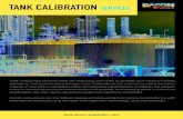 Tank Calibration Services - · PDF fileTANK CALIBRATION SERVICES Tank calibration services help you measure and verify quantities and volume in large petroleum, fuel and chemical storage