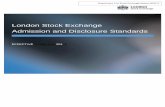 London Stock Exchange Admission and Disclosure · PDF fileAttachment 3 to Stock Exchange Notice N04/17 London Stock Exchange Admission and Disclosure Standards EFFECTIVE 3 July8 May