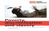 Poverty, Discrimination and · PDF fileThe reality of bonded labour in India, Nepal and Pakistan Krishna Prasad Upadhyaya Anti-Slavery International 2008 Poverty, discrimination and
