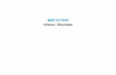 MF275R User Guide - Wireless Dealer · PDF fileUser Guide. 2 LEGAL INFORMATION ... Installation Guide ... visiting   or  . The default password is admin. Calling Making a